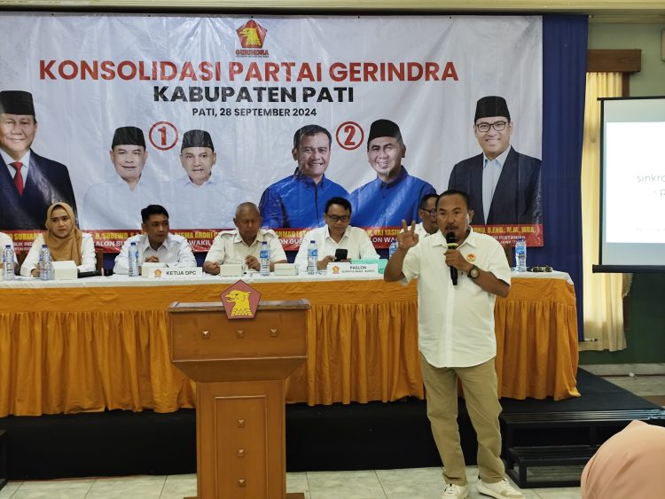 Satukan Barisan, Kini Partai Gerindra Pati Kawal Paslon Daerah dan Provinsi