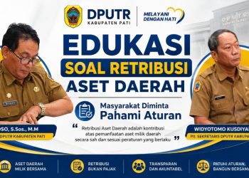 Biar Tak Salah Paham! DPUTR Pati Jelaskan Retribusi Pemanfaatan Aset Daerah