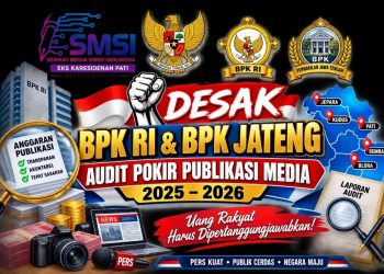 SMSI Desak BPK Bongkar Aliran Pokir Publikasi Media 2025 – 2026