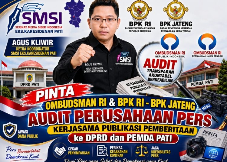 Kerja Sama Publikasi DPRD – Pemkab Pati Disorot, SMSI : Jangan Cuma Audit Berkas