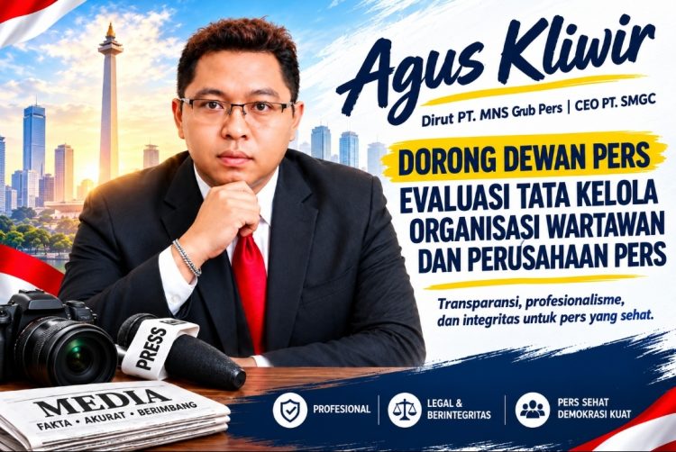 Agus Kliwir Desak Dewan Pers Evaluasi Organisasi Wartawan dan Perusahaan Pers