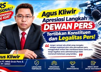 Marwah Jurnalistik Jadi Sorotan, Agus Kliwir Dukung Dewan Pers Benahi Organisasi Wartawan dan Perusahaan Pers